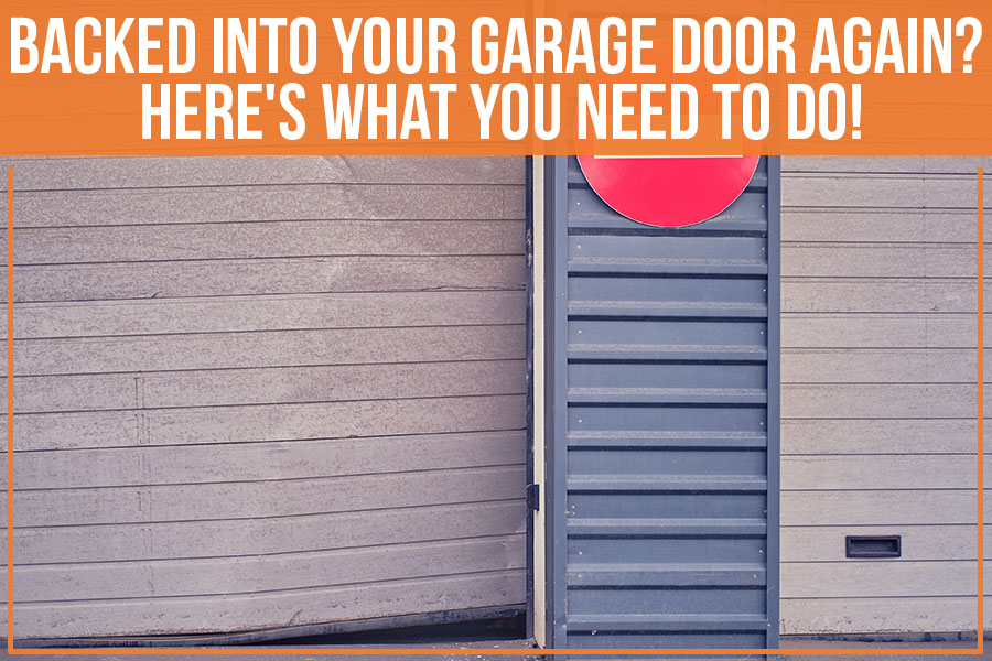 Backed into your garage door again? here's what you need to do!